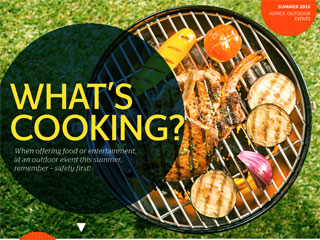 What’s cooking? When offering food or entertainment, at an outdoor event this summer, remember – safety first!
