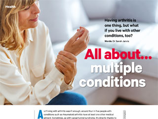 Having arthritis is one thing, but what if you live with other conditions, too?