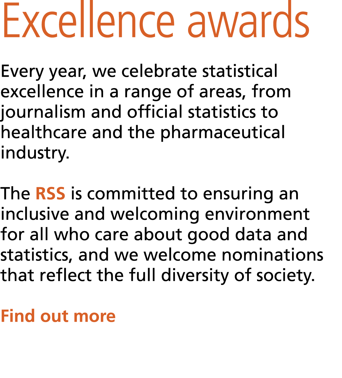 Excellence awards Every year, we celebrate statistical excellence in a range of areas, from journalism and official s...