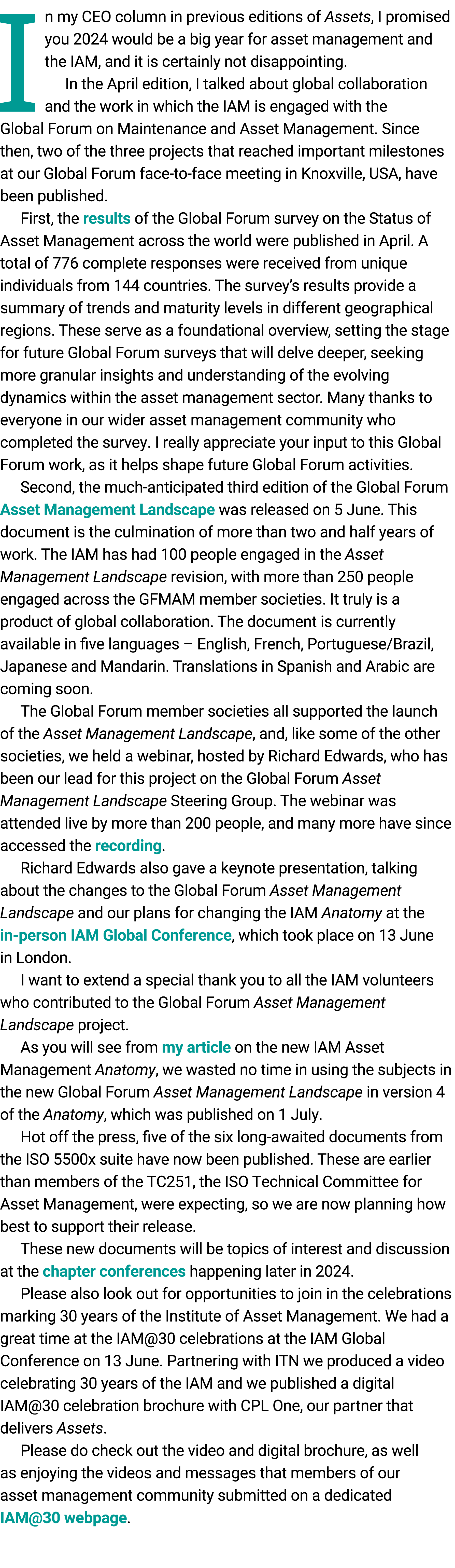 In my CEO column﻿ in previous editions of Assets, I promised you 2024 would be a big year for asset management and th...