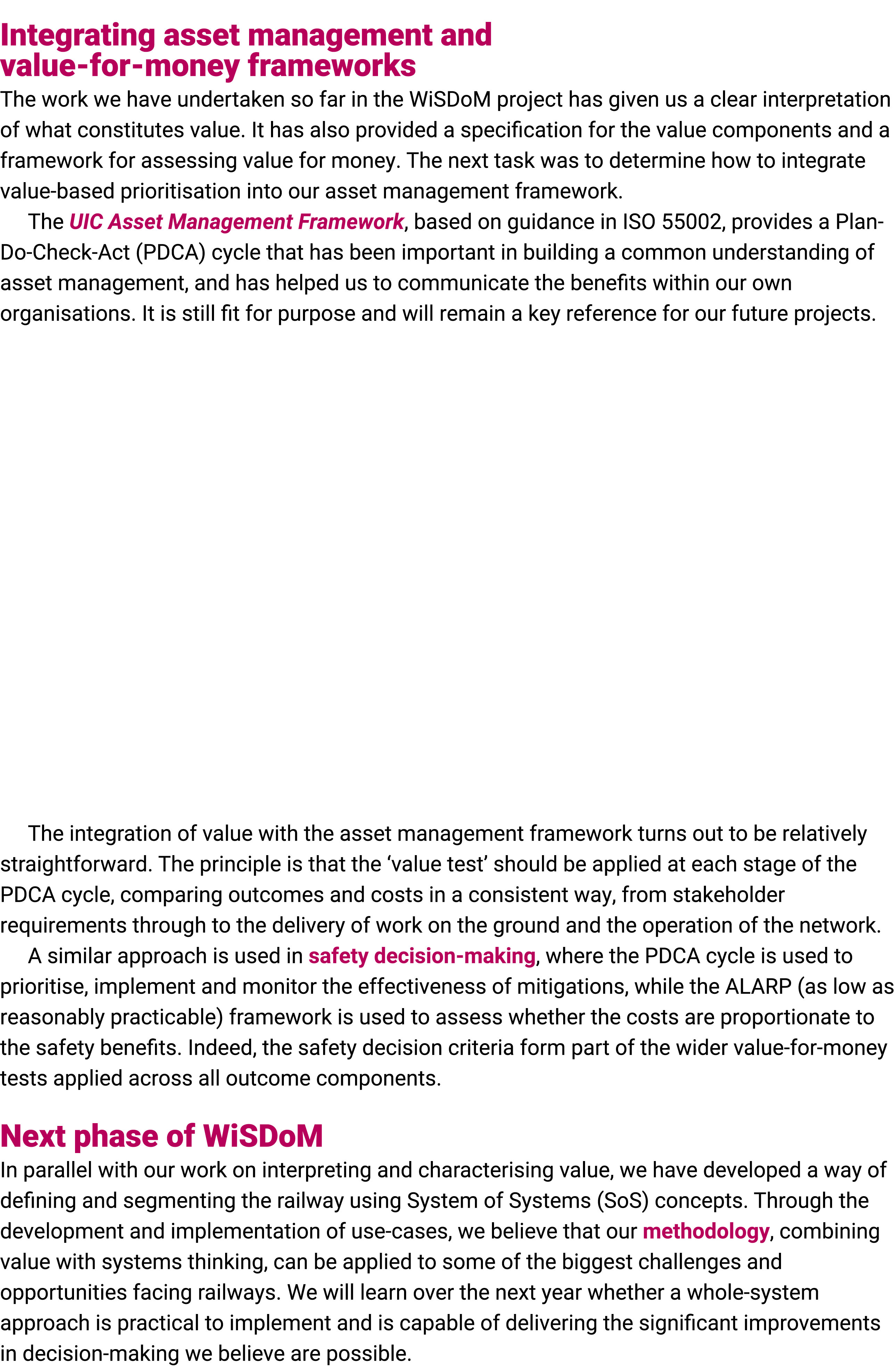 Integrating asset management and value-for-money frameworks The work we have undertaken so far in the WiSDoM project ...