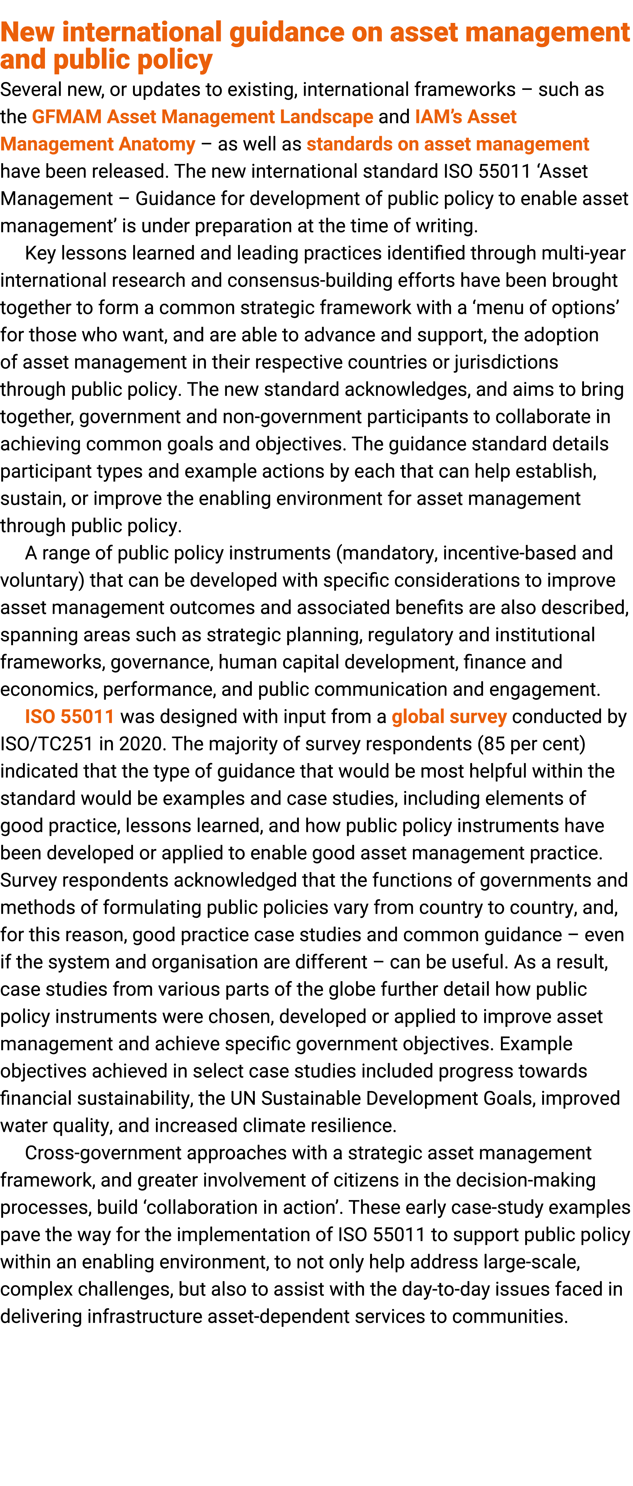 New international guidance on asset management and public policy Several new, or updates to existing, international f...