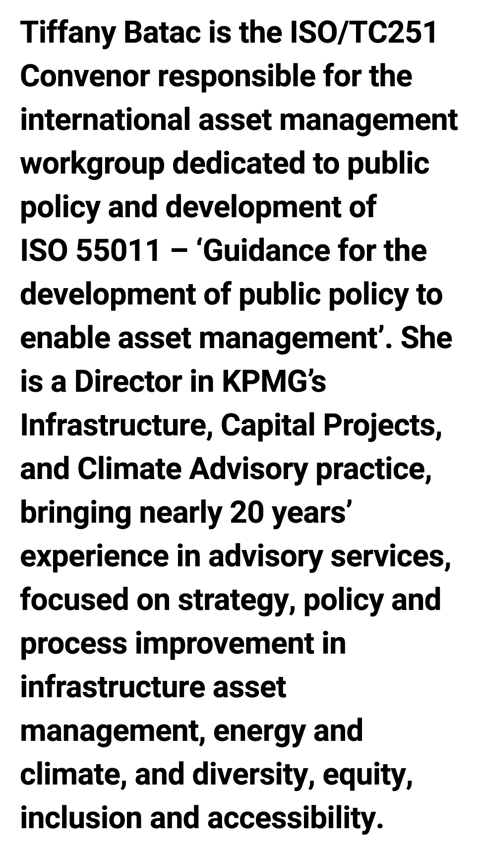 Tiffany Batac is the ISO/TC251 Convenor responsible for the international asset management workgroup dedicated to pub...
