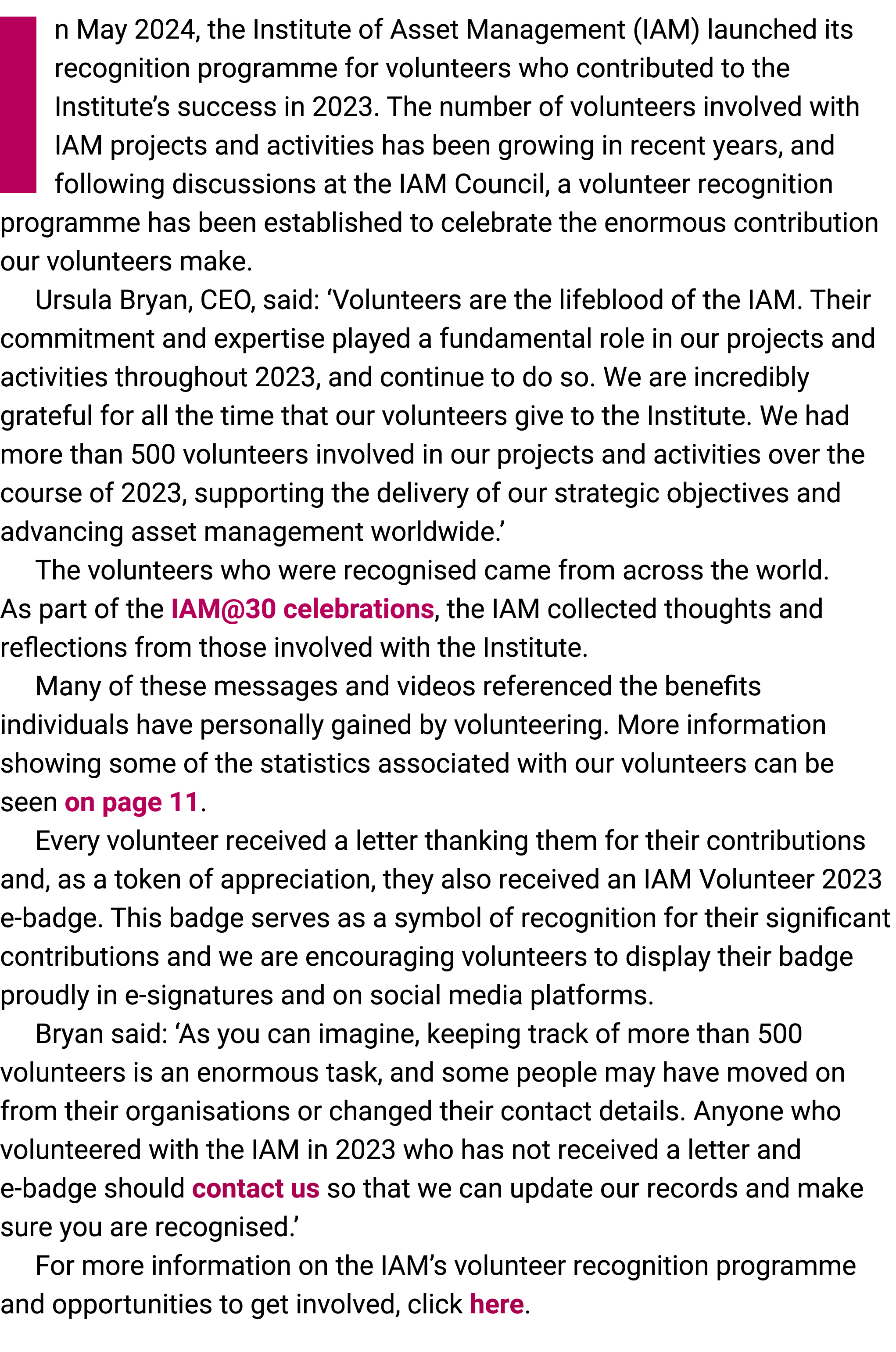 In May 2024, the Institute of Asset Management (IAM) launched its recognition programme for volunteers who contribute...