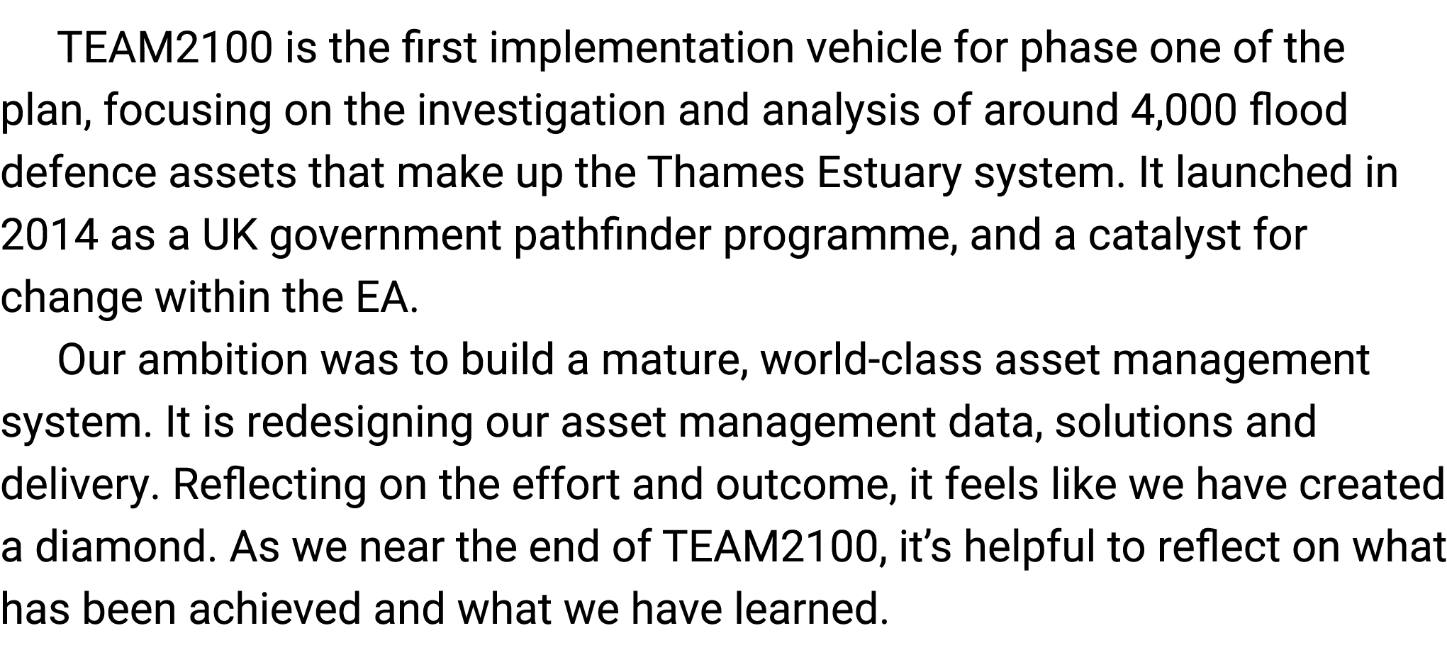 TEAM2100 is the first implementation vehicle for phase one of the plan, focus﻿ing on the investigation and analysis o...