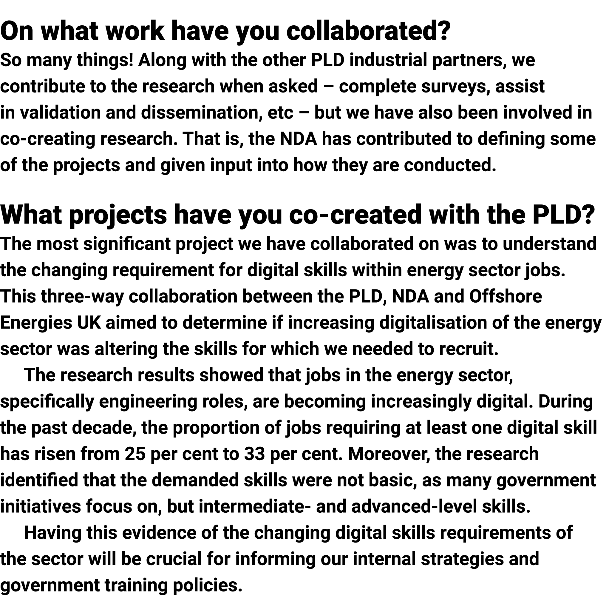On what work have you collaborated﻿? So many things! Along with the other PLD industrial partners, we contribute to ...