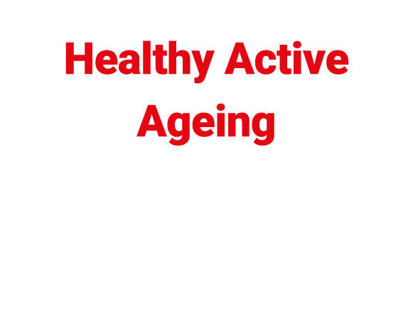 Healthy Active Ageing