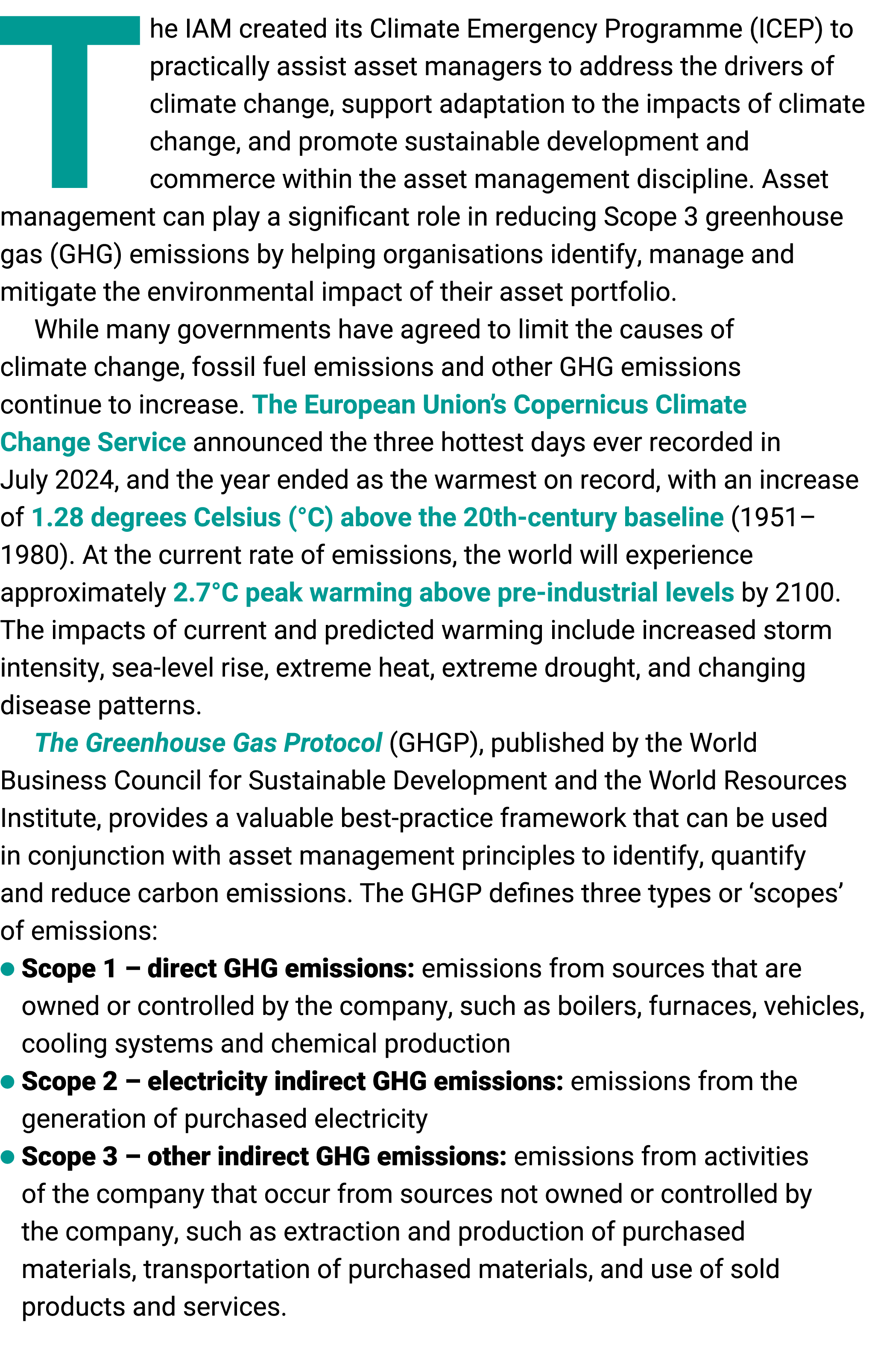 The IAM created ﻿its Climate Emergency Programme (ICEP) to practically ﻿assist asset managers to address the drivers ...