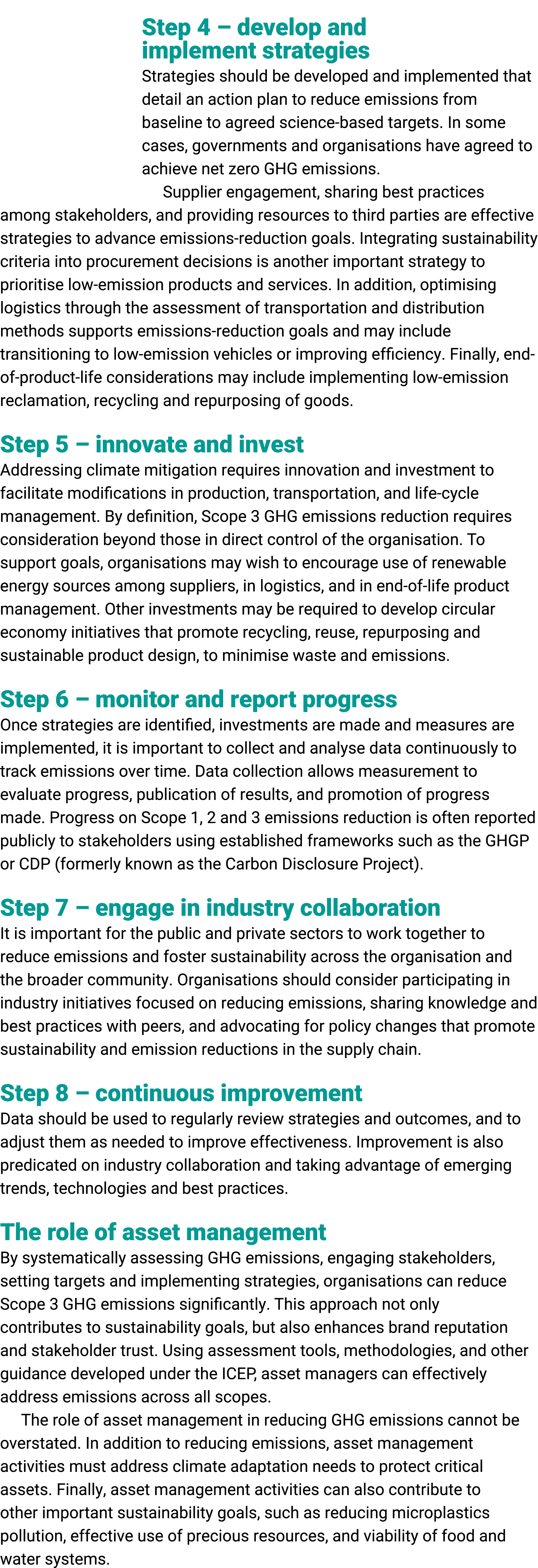 Step 4 – develop and implement strategies Strategies should be developed and implemented that detail an action plan t...