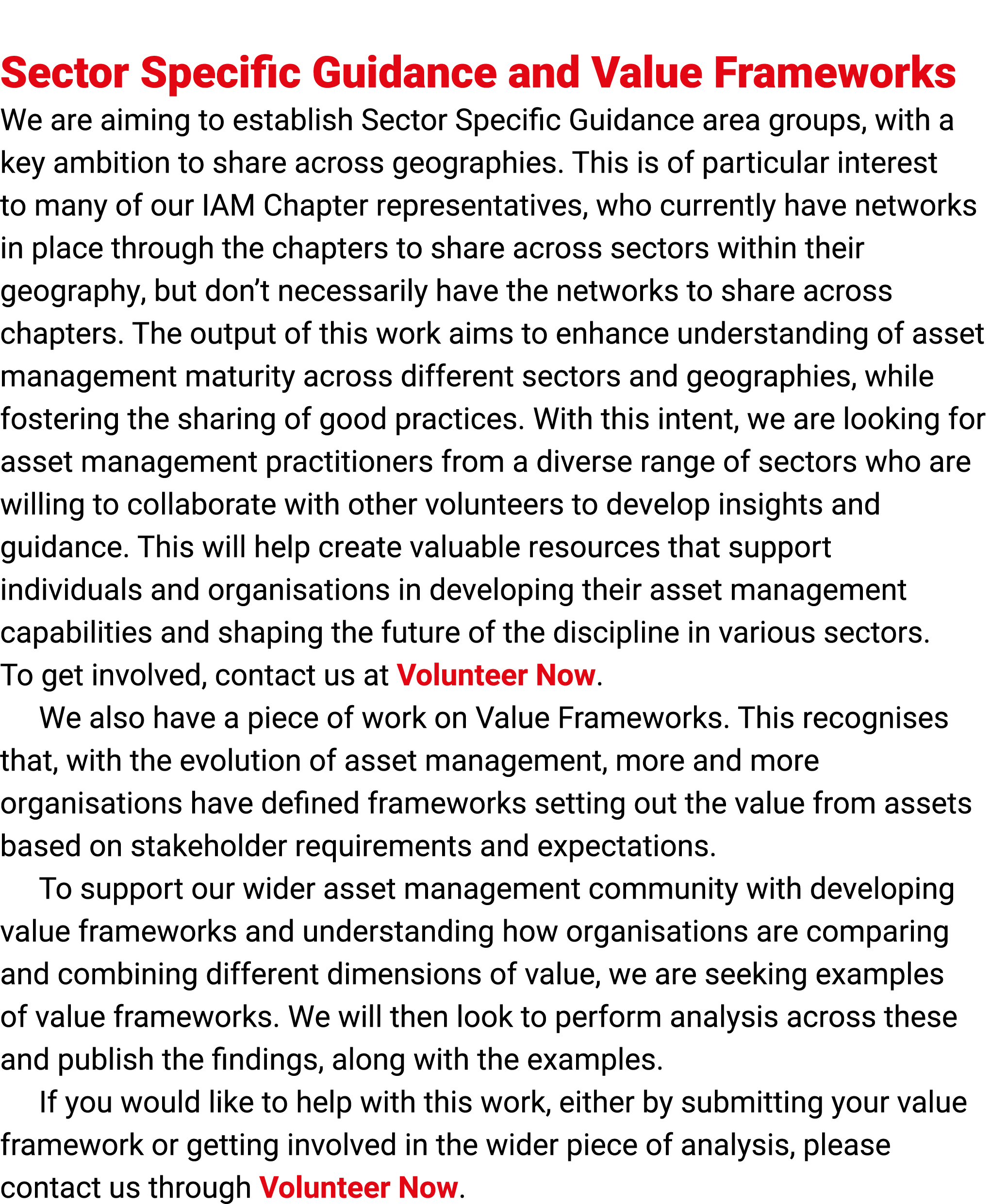  Sector Specific Guidance and Value Frameworks We are aiming to establish Sector Specific Guidance area groups, with ...