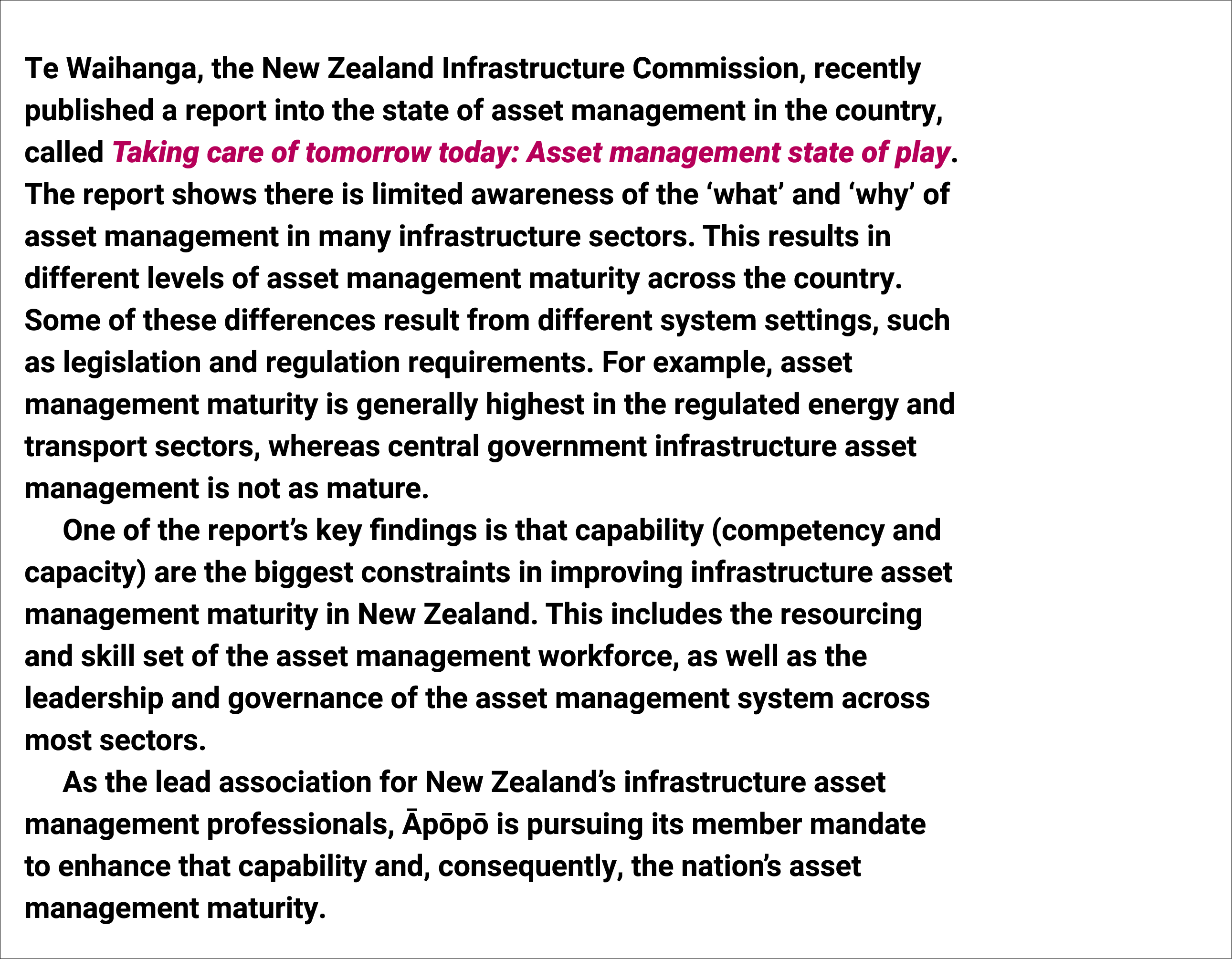 Te Waihanga, the New Zealand Infrastructure Commission, recently published a report into the state of asset managemen...