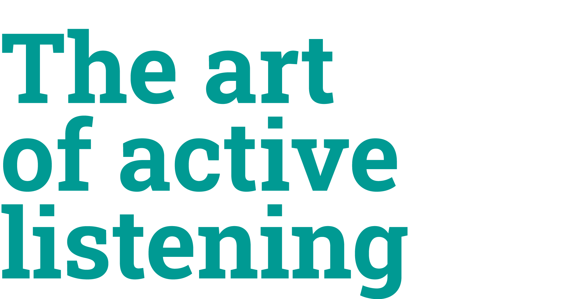 The art of active listening