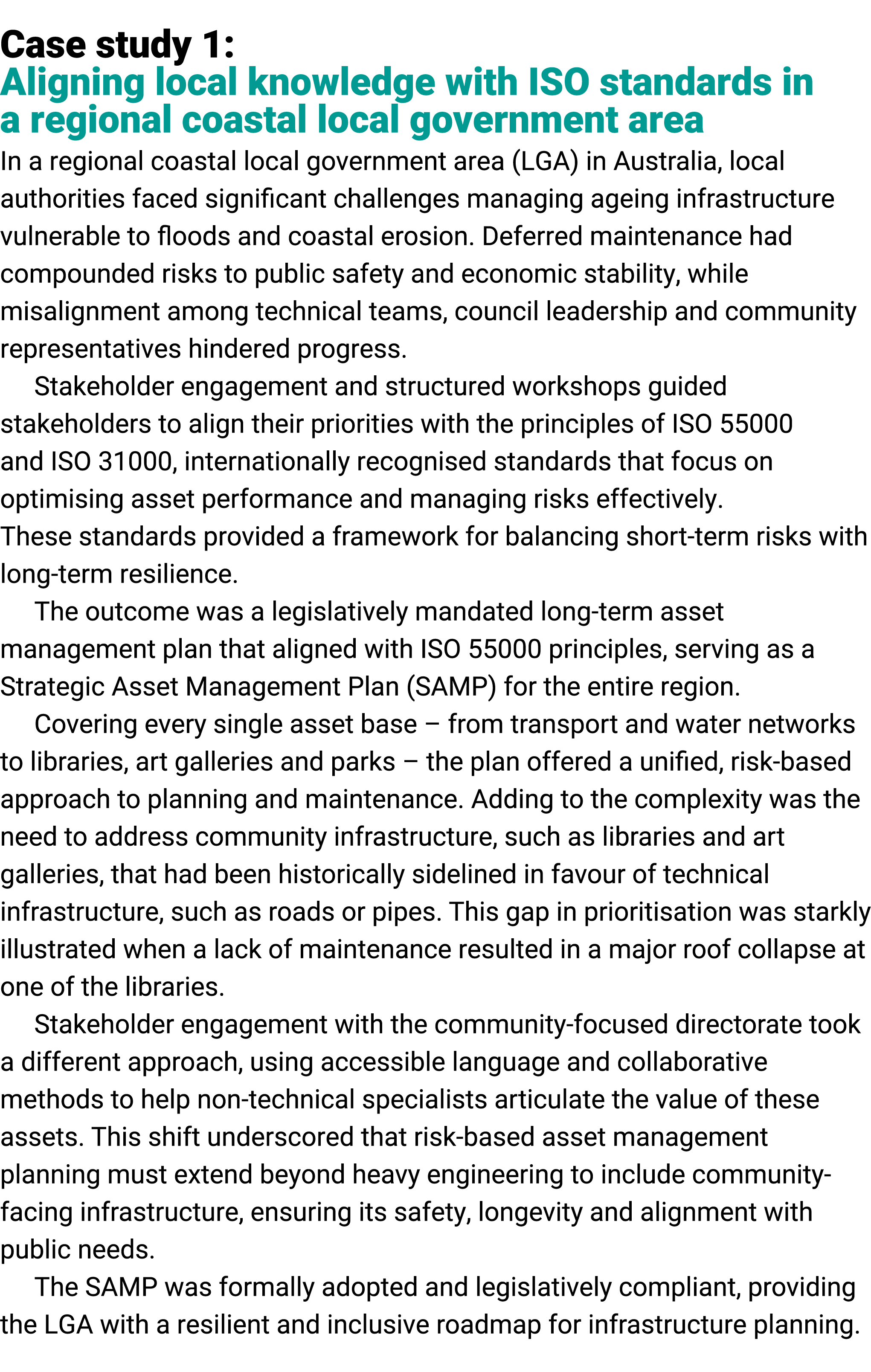 Case study 1: Aligning local knowledge with ISO standards in a regional coastal local government area In a regional c...