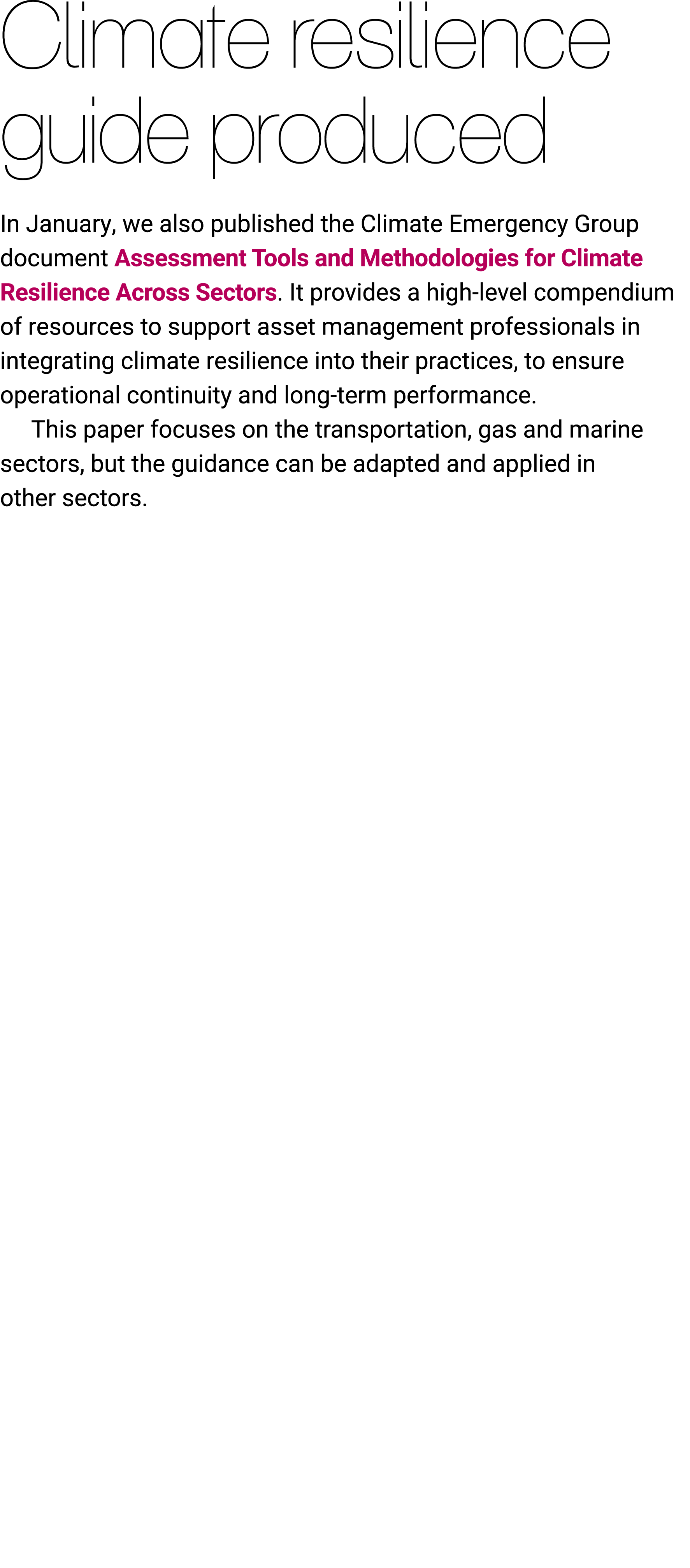 Climate resilience guide produced In January﻿, we also published the Climate Emergency Group document ﻿Assessment Too...