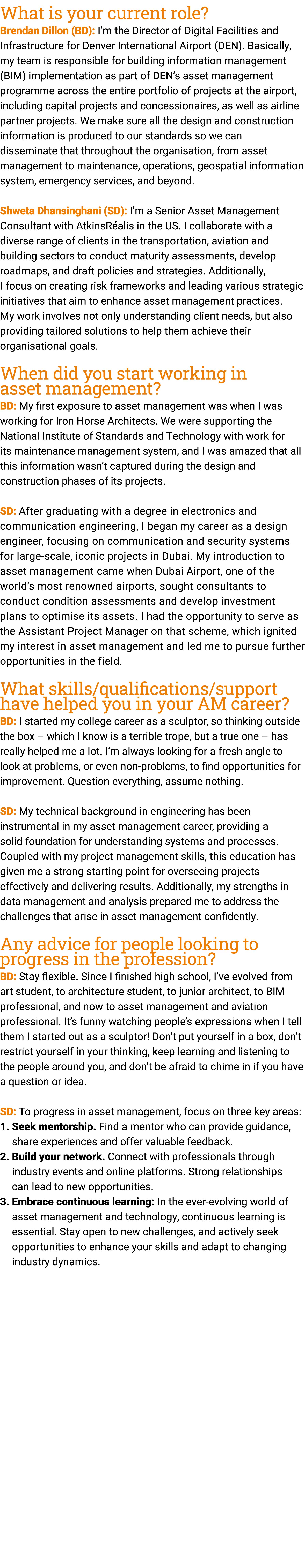 What is your current role? Brendan Dillon (BD): I’m the Director of Digital Facilities and Infrastructure for Denver ...