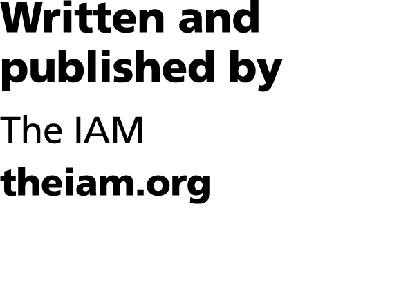 Written and published by The IAM theiam.org