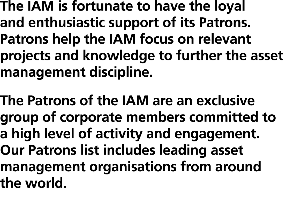The IAM is fortunate to have the loyal and enthusiastic support of its Patrons. Patrons help the IAM focus on relevan...
