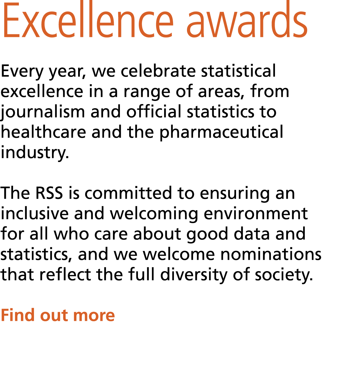 Excellence awards Every year, we celebrate statistical excellence in a range of areas, from journalism and official s...