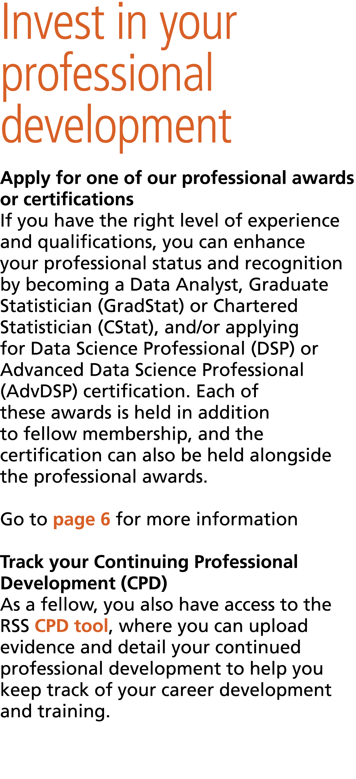 Invest in your professional development Apply for one of our professional awards or certifications If you have the ri...